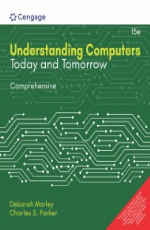 Understanding Computers: Today and Tomorrow, Comprehensive