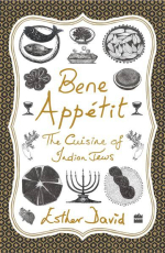 Bene Appetit : The Cuisine of Indian Jews