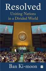 Resolved : Uniting Nations in a Divided World