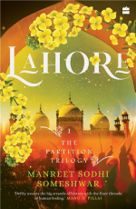 Lahore : Book 1 of The Partition Trilogy