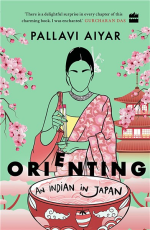 Orienting : An Indian in Japan