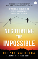 Negotiating the Impossible : How to Break Deadlocks and Resolve Ugly Conflicts