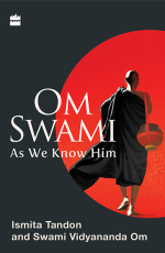 Om Swami : As We Know Him