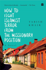 How to Fight Islamist Terror from the Missionary Position