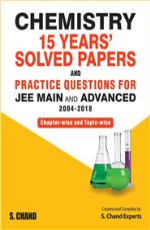 Chemistry Last 15 Years’ Solved Papers JEE Main&#160;and Advanced &#160;&#160;&#160;&#160;&#160;&#160;&#160;&#160;&#160;&#160;&#160;&#160;&#160;&#160;&#160;&#160;&#160;&#160;&#160;&#160;&#160;&#160;&#160;&#160;