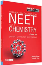 Foundation Course for NEET Part 2 Chemistry Class 10