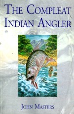 Compleat Indian Angler