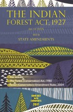 Indian Forest Act 1927 Alongwith Forest Conservation Act And National Forest Policy