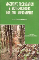 Vegetative Propagation And Bio-Technologies For Tree Improvement