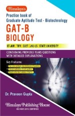 Practice book of Graduate Aptitude Test - Biotechnology GAT-B BIOLOGY