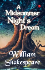 A MIDSUMMER NIGHT’S DREAM