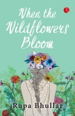 WHEN THE WILDFLOWERS BLOOM