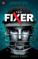 THE FIXER: Winning has a price. How much will you pay?