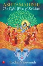 Ashtamahishi: The Eight Wives of Krishna