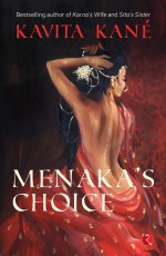 MENAKA’S CHOICE