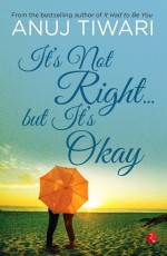 It’s Not Right…but It’s Okay