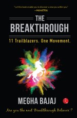 THE BREAKTHROUGH: 11 Trailblazers. One Movement.