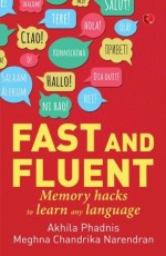 Fast and Fluent: Memory Hacks to Learn Any Language