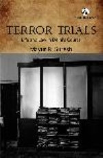 Terror Trials: Life And Law In Delhis Courts