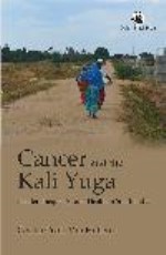 Cancer And The Kaliyuga