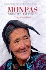 Monpas : Buddhists Of The High Himalayas