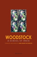 Woodstock : A School of India