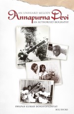 Annapurna Devi: An Unheard Melody