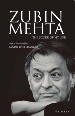 Zubin Mehta: The Score Of My Life