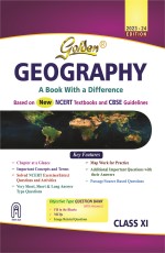 Golden Geography Class 11 : based on NEW NCERT for 2024 Final Exams includes Objective Type Question Bank