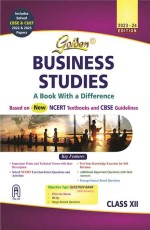 Golden Business Studies Class 12 (Based on NEW NCERT Textbooks for CBSE 2024 Board Exams includes solved CBSE &amp; CUET 2022 and 2023 Papers)