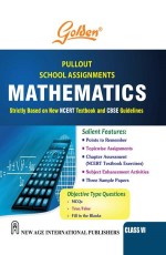 Golden Pullout School Assignments Mathematics Class- VI