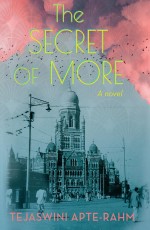 The Secret of More: A Novel