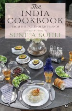 The India Cookbook: From the Tables of My Friends