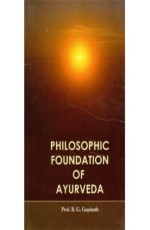 Philosophic Foundation of Ayurveda (HB)