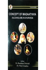 Concept of Madatyaya in Ayurveda (Alcoholism)in Ayurveda