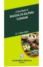 A Text Book of Bhaishajya Kalpana Vijnanam