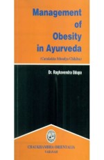 Management of Obesity in Ayurveda (Carakokta Sthoulya Chikitsa)