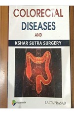 Colorectal Diseases and Kshar Sutra Surgery