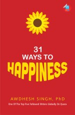 31 Ways To Happiness