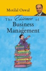 The Essence Of Business &amp; Management