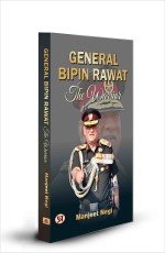 General Bipin Rawat The Warrior&#160;&#160;&#160;