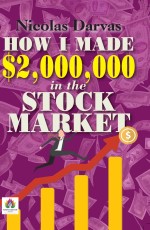 How I Made $2,000,000 In The Stock Market&#160;&#160;&#160;