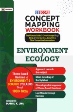 GS SCORE Concept Mapping Workbook Environment &amp; Ecology: The Ultimate Guide to Cover Concepts through MCQs for Civil Services, State PCS &amp; Other Competitive Examinations&#160;&#160;&#160;