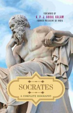 Socrates: A Complete Biography&#160;&#160;&#160;