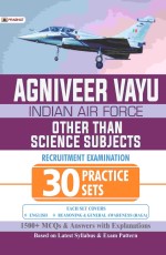 Agniveer Vayu - Indian Air Force (Other Than Science Subjects) 30 Practice Sets&#160;&#160;&#160;