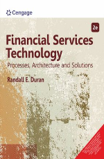 Financial Services Technology: Processes, Architecture and Solutions