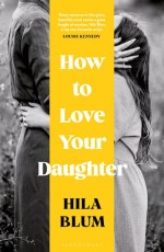 How to Love Your Daughter