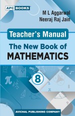 The New Book of Mathematics, Class-VIII, Teacher’s Manual