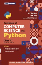 Textbook of Computer Science with Python Class- XI