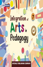 Integration of Arts in Pedagogy- 7